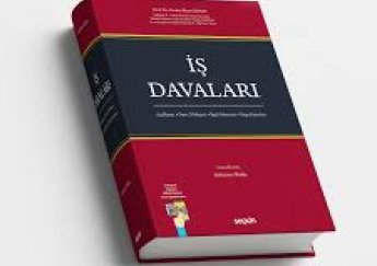 İŞ VE SOSYAL GÜVENLİK HUKUKUNA İLİŞKİN DAVALAR